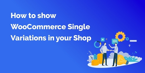 Wie Sie einzelne WooCommerce-Varianten in Ihrem Shop anzeigen