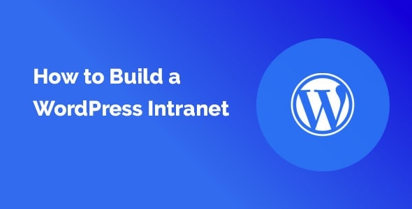 Een intranet bouwen met WordPress